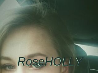 RoseHOLLY