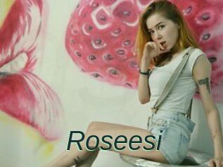 Roseesi