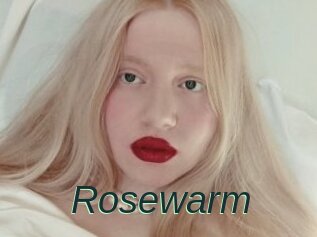 Rosewarm