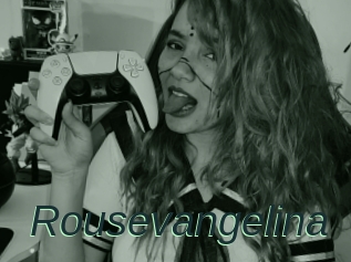 Rousevangelina