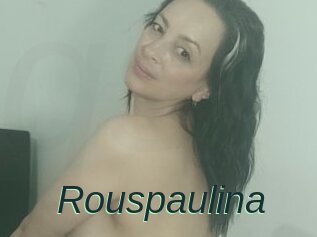 Rouspaulina