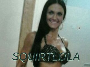SQUIRTLOLA