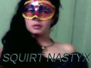 SQUIRT_NASTYX