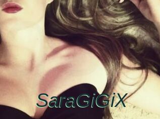 SaraGiGiX