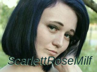 ScarlettRoseMilf