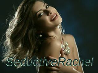 SeductiveRachel
