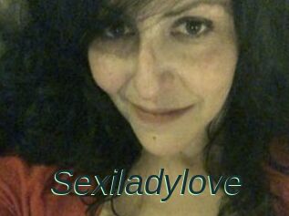 Sexiladylove