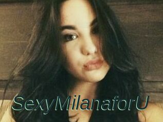 SexyMilanaforU_