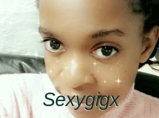 Sexygigx