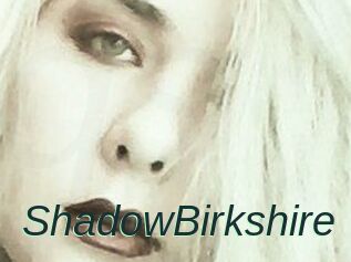 ShadowBirkshire