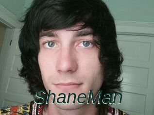 ShaneMan