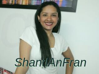 ShantlAnFran