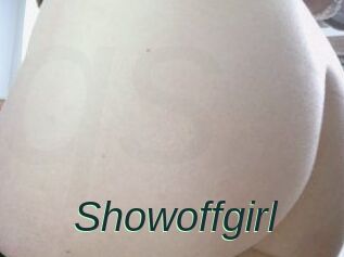 Showoffgirl