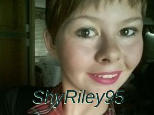 ShyRiley95