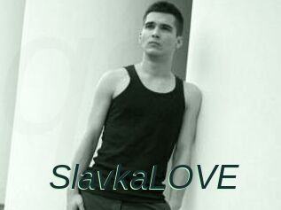 SlavkaLOVE