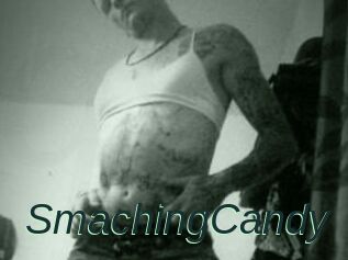 SmachingCandy