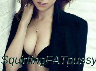 SquirtingFATpussy