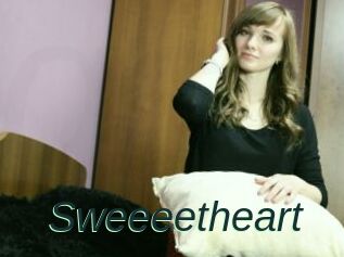 Sweeeetheart