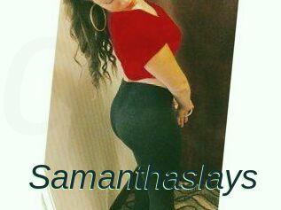 Samanthaslays