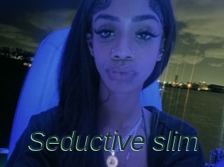 Seductive_slim