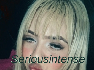 Seriousintense