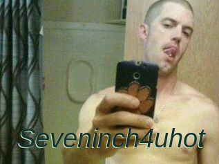 Seveninch4uhot