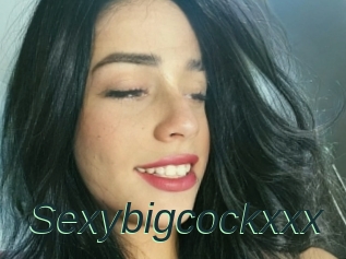 Sexybigcockxxx
