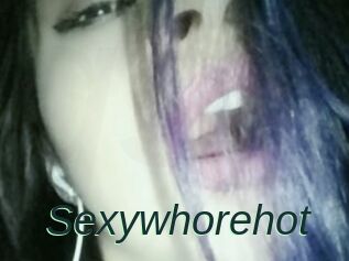 Sexywhorehot