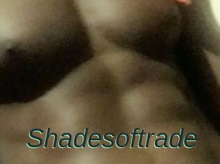 Shadesoftrade