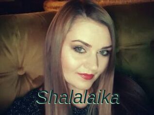 Shalalaika