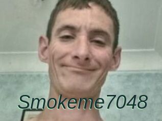 Smokeme7048