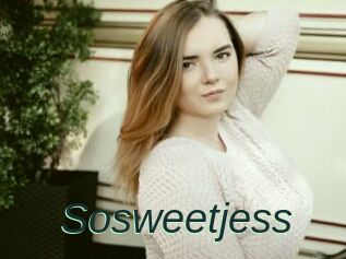Sosweetjess