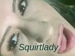 Squirtlady