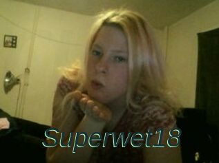 Superwet18