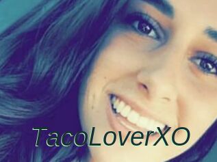 TacoLoverXO
