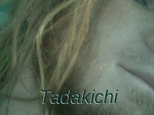 Tadakichi