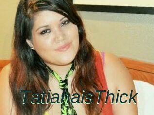 TatianaisThick
