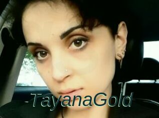 TayanaGold