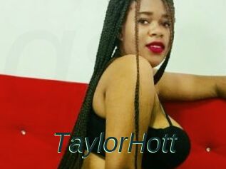 TaylorHott