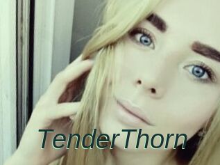 TenderThorn