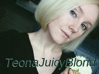 TeonaJuicyBlond