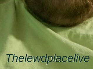 Thelewdplacelive