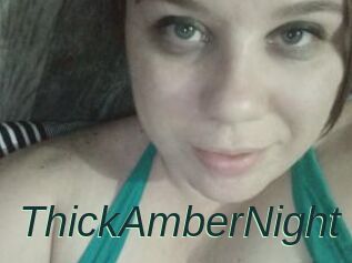 ThickAmberNight