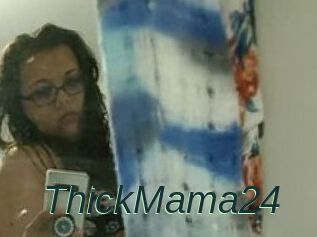 ThickMama24