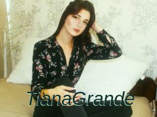 TianaGrande