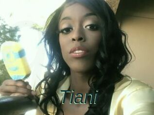 Tiani