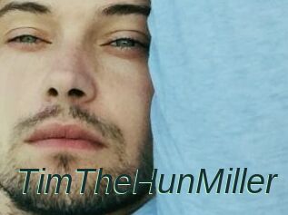 TimTheHunMiller