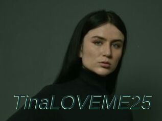 TinaLOVEME25