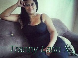 Tranny_Latin_X