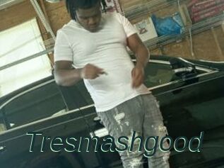 Tresmashgood